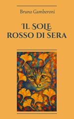 Il Sole, Rosso di sera