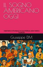 Il Sogno Americano Oggi