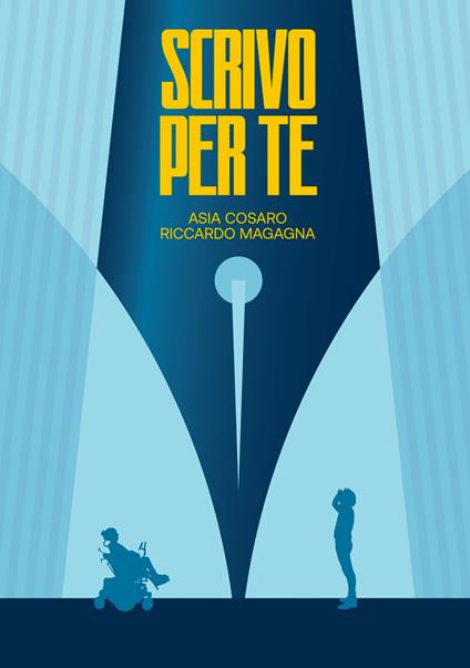 Scrivo per te - Asia Cosaro,Riccardo Magagna - ebook