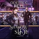 Shadow Side: The Complete Series