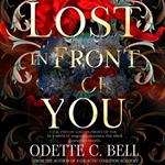 Lost in Front of You Book Two