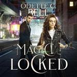 Magic Locked Book Three