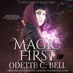 Magic First Book Two