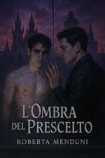 L'ombra del prescelto