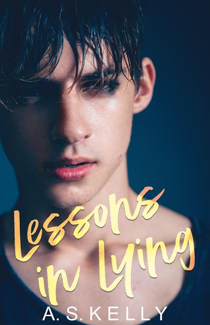 Lessons in Lying - A. S. Kelly - ebook