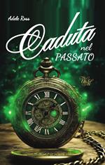 Caduta nel passato