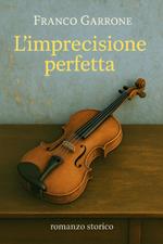 L'imprecisione perfetta