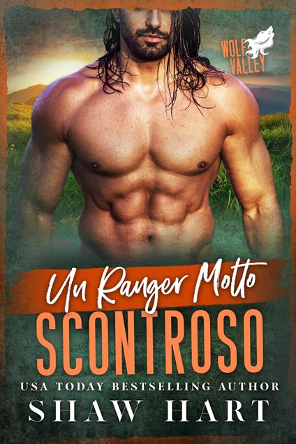 Un Ranger Molto Scontroso - Shaw Hart - ebook