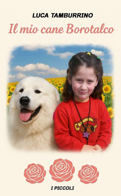 Il mio cane Borotalco - Luca Tamburrino - ebook
