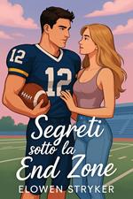 Segreti sotto la End Zone