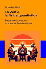 Lo Zen e la fisica quantistica