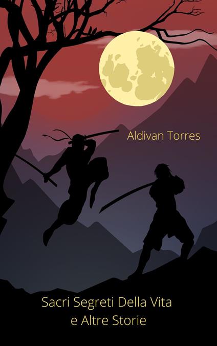 Sacri Segreti Della Vita e Altre Storie - ALDIVAN TORRES - ebook