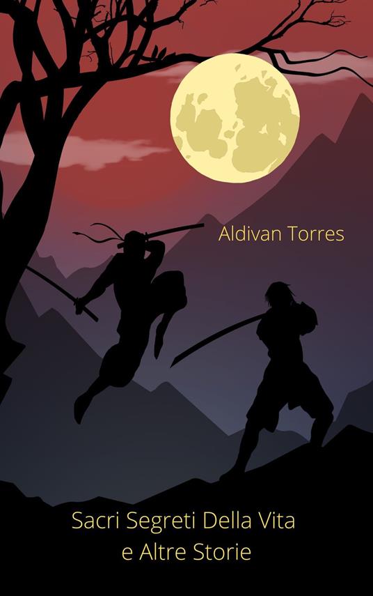 Sacri Segreti Della Vita e Altre Storie - ALDIVAN TORRES - ebook
