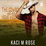 The Cowboy and His Vegas Wedding