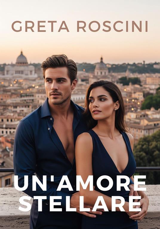 Un amore stellare - Greta Roscini - ebook