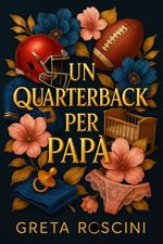 Un quarterback per papà