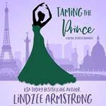Taming the Prince