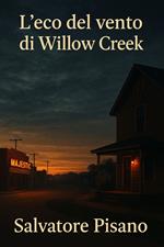 L’eco del vento di Willow Creek