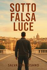 Sotto Falsa Luce