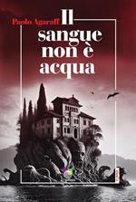 Il sangue non è acqua