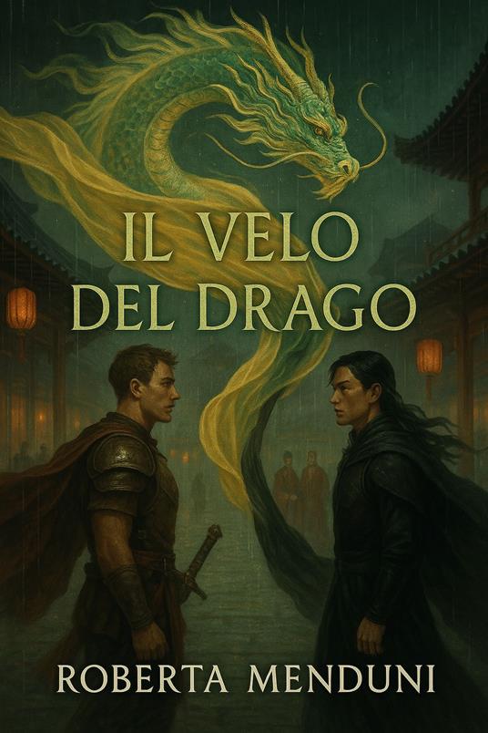 Il velo del drago - Roberta Menduni - ebook