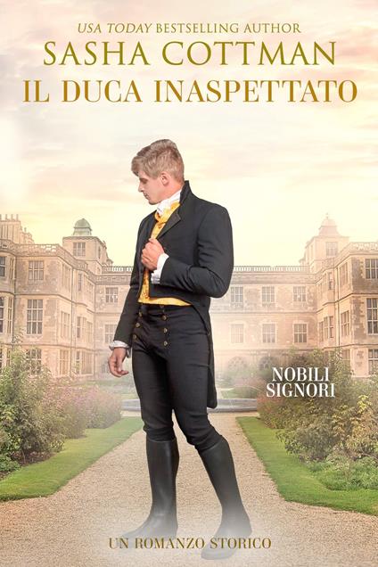 Il Duca Inaspettato - Sasha Cottman - ebook