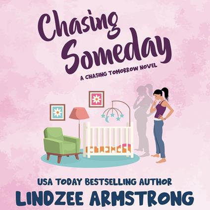 Chasing Someday