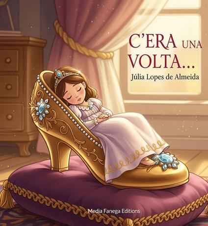 C'era una volta... - Júlia Lopes de Almeida,Javier Nodras (translator) - ebook