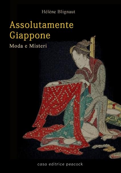 Assolutamente Giappone - Hélène Blignaut - ebook