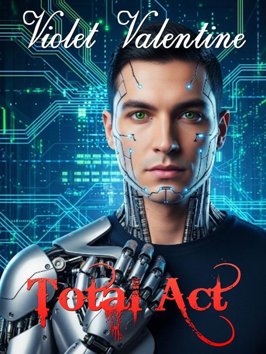 Total act - Violet Valentine - ebook
