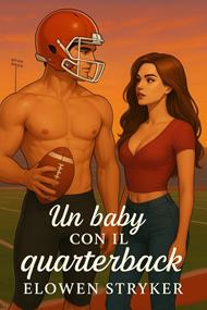 Un baby con il quarterback