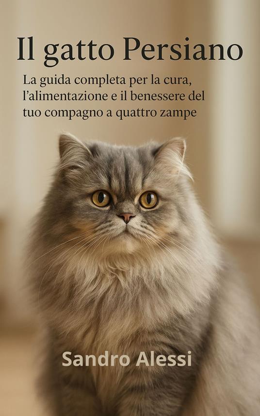 Il gatto Persiano - Sandro Alessi - ebook