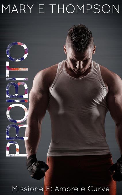 Probito - Mary E Thompson - ebook