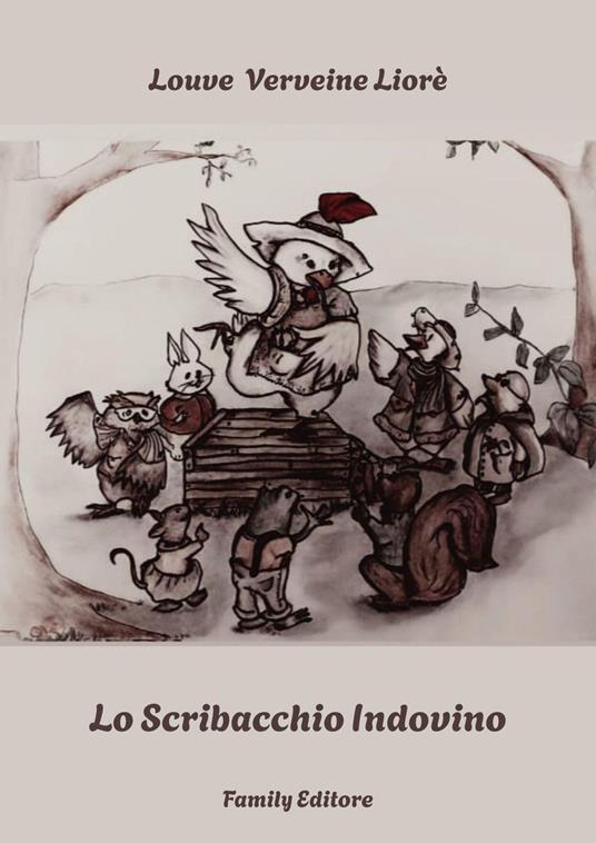 Lo Scribacchio Indovino - Louve Verveine Liorè - ebook