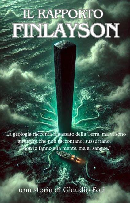 Il Rapporto Finlayson - Claudio Foti - ebook