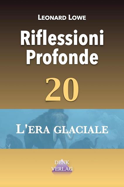 Riflessioni Profonde 20 - Leonard Löwe - ebook