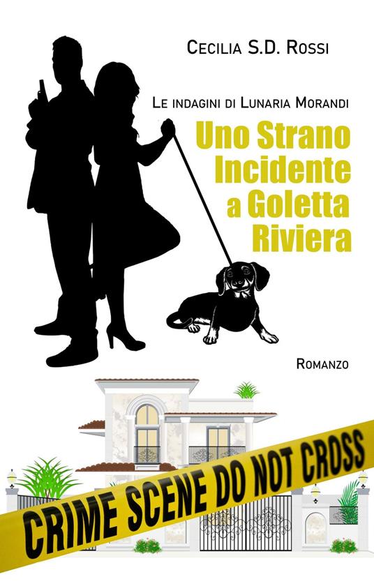 Uno strano incidente a Goletta Riviera - Cecilia S.D. Rossi - ebook
