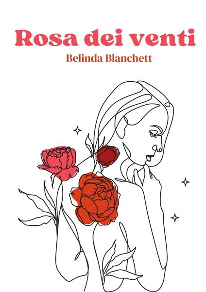 Rosa dei venti - Belinda Blanchett - ebook