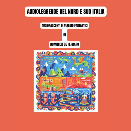 AUDIOLEGGENDE DEL NORD E SUD ITALIA