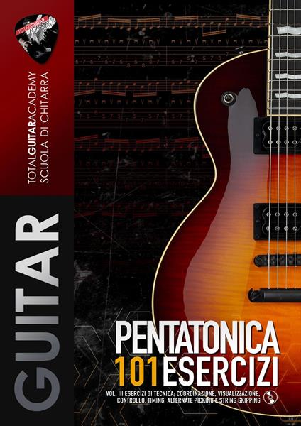 Pentatonica 101 Esercizi - Francesco Fareri,Total Guitar Academy - ebook