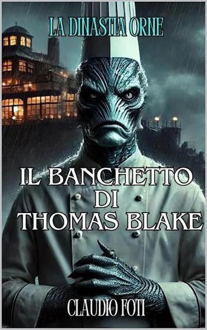 IL Banchetto di Thomas Blake - Claudio Foti - ebook