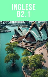 Corso di Inglese B2.1 Padronanza intermedia alta