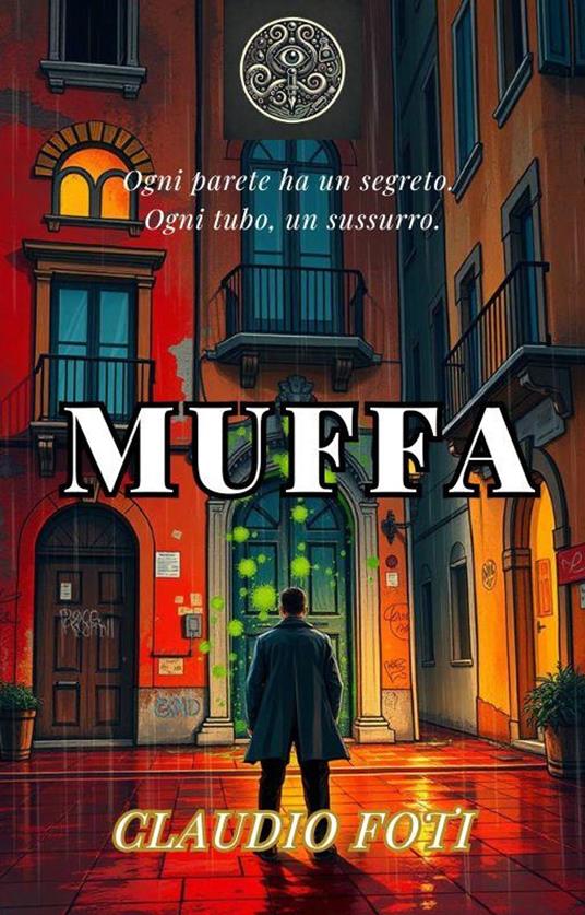 Muffa - Claudio Foti - ebook