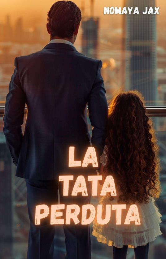 La tata perduta - Nomaya Jax - ebook