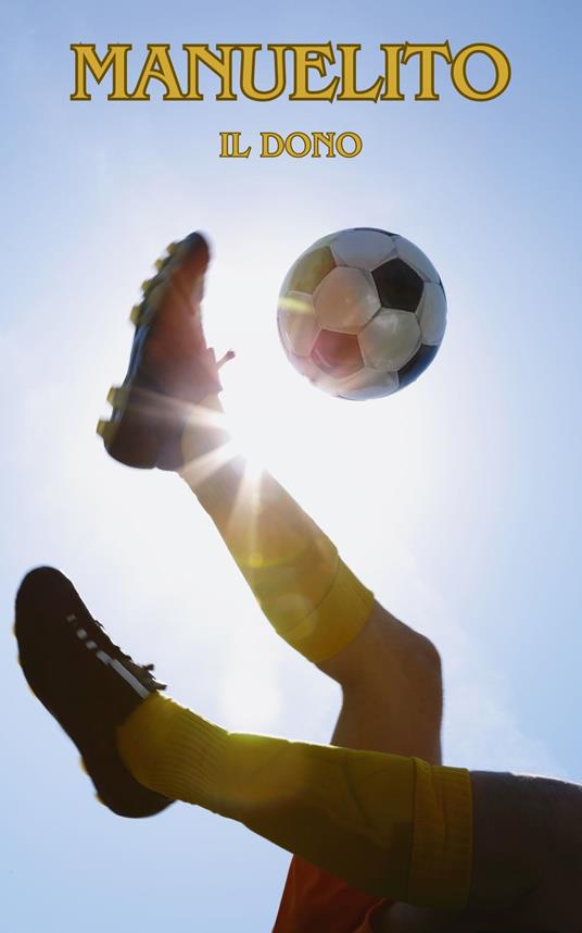 Manuelito-Il Dono - Nad Phreyhum - ebook