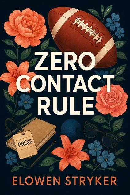 Zero Contact Rule - Elowen Stryker - ebook