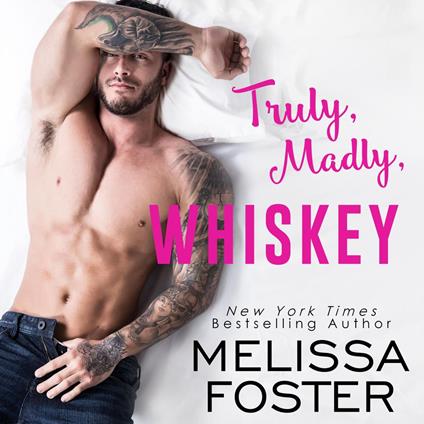 Truly, Madly, Whiskey