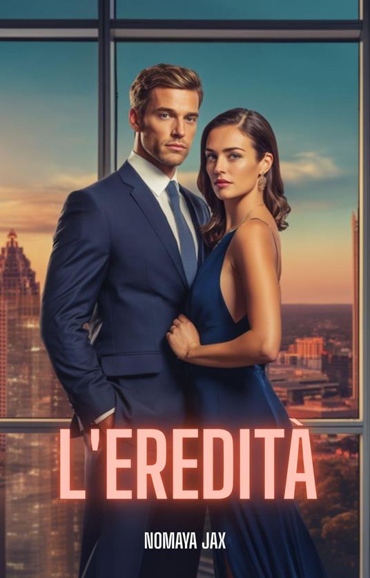 L'Eredità - Nomaya Jax - ebook