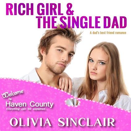 Rich Girl and the Single Dad
