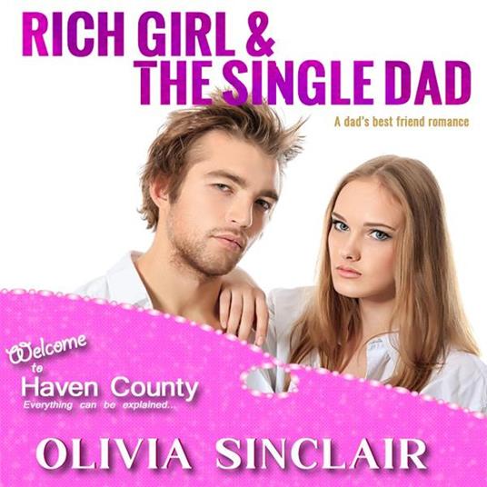 Rich Girl and the Single Dad